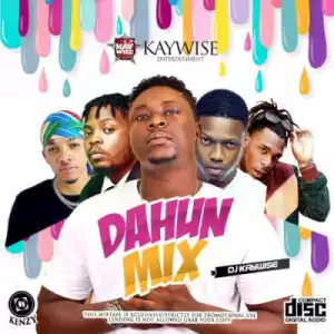 DJ Kaywise - Dahun Mix